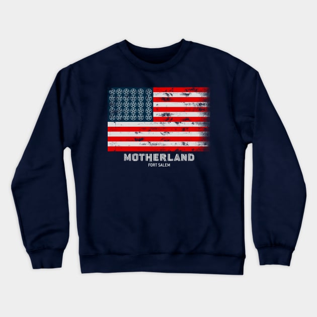 MOTHERLAND: FORT SALEM Crewneck Sweatshirt by ROBZILLA